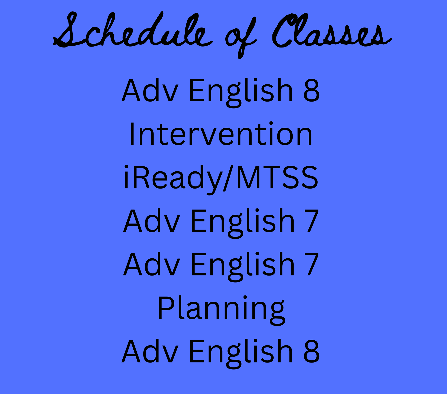 Schedule of Classes