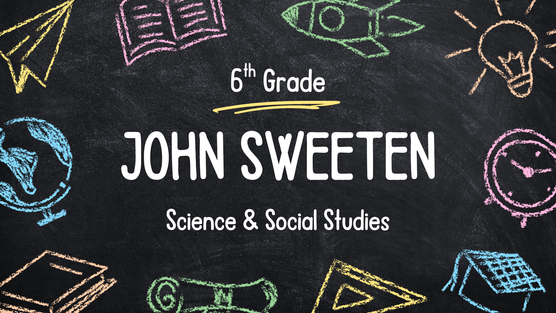 6th Grade Science & Social Studies