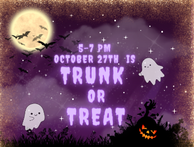 5-7 pm October 27th  is Trunk or Treat