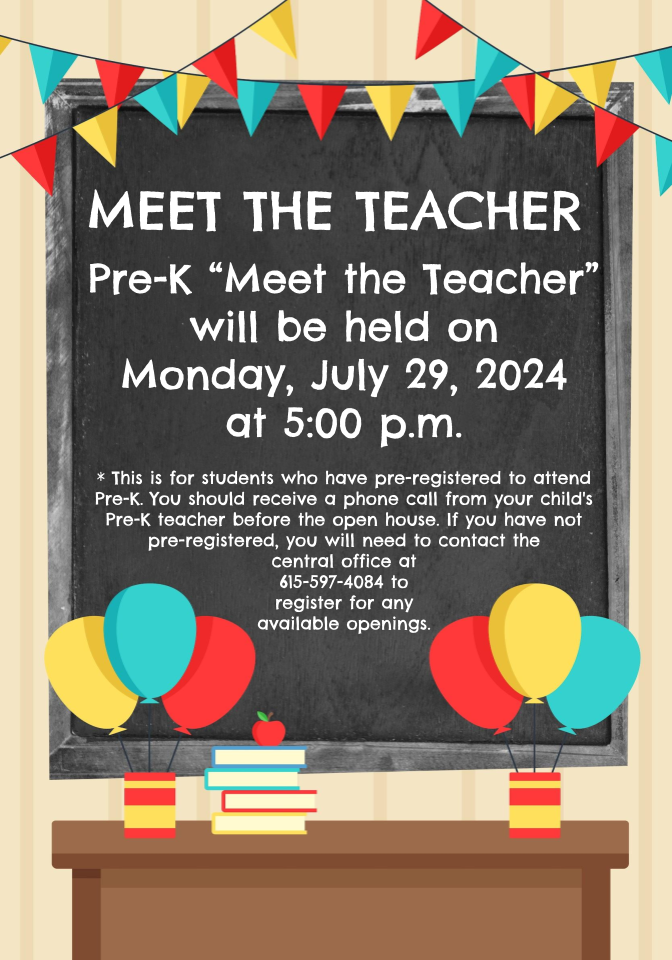 PreK Meet the Teacher July 29 5:00 pm you will receive a phone call if your child has been accepted into PreK