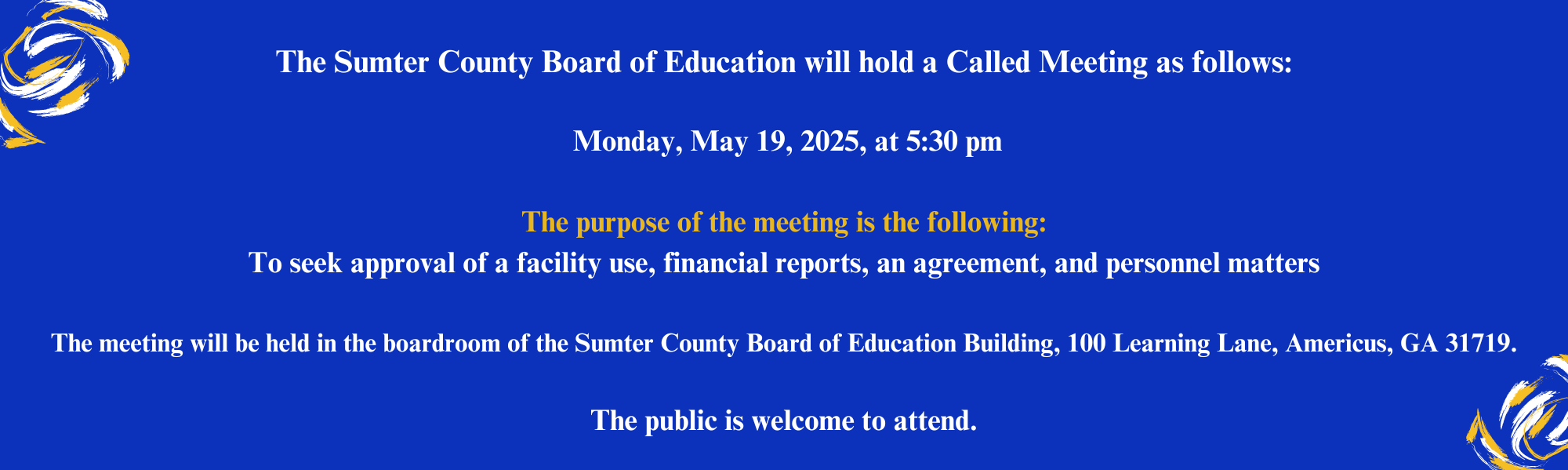 Call BOE Meeting May 19, 2025 at 5:30 PM at Sumter County BOE 100 Learning Lane