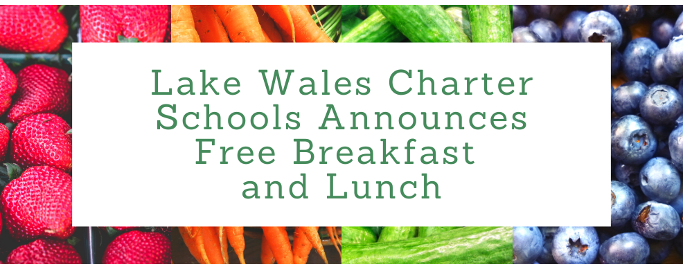 LWCS announces free breakfast and lunch