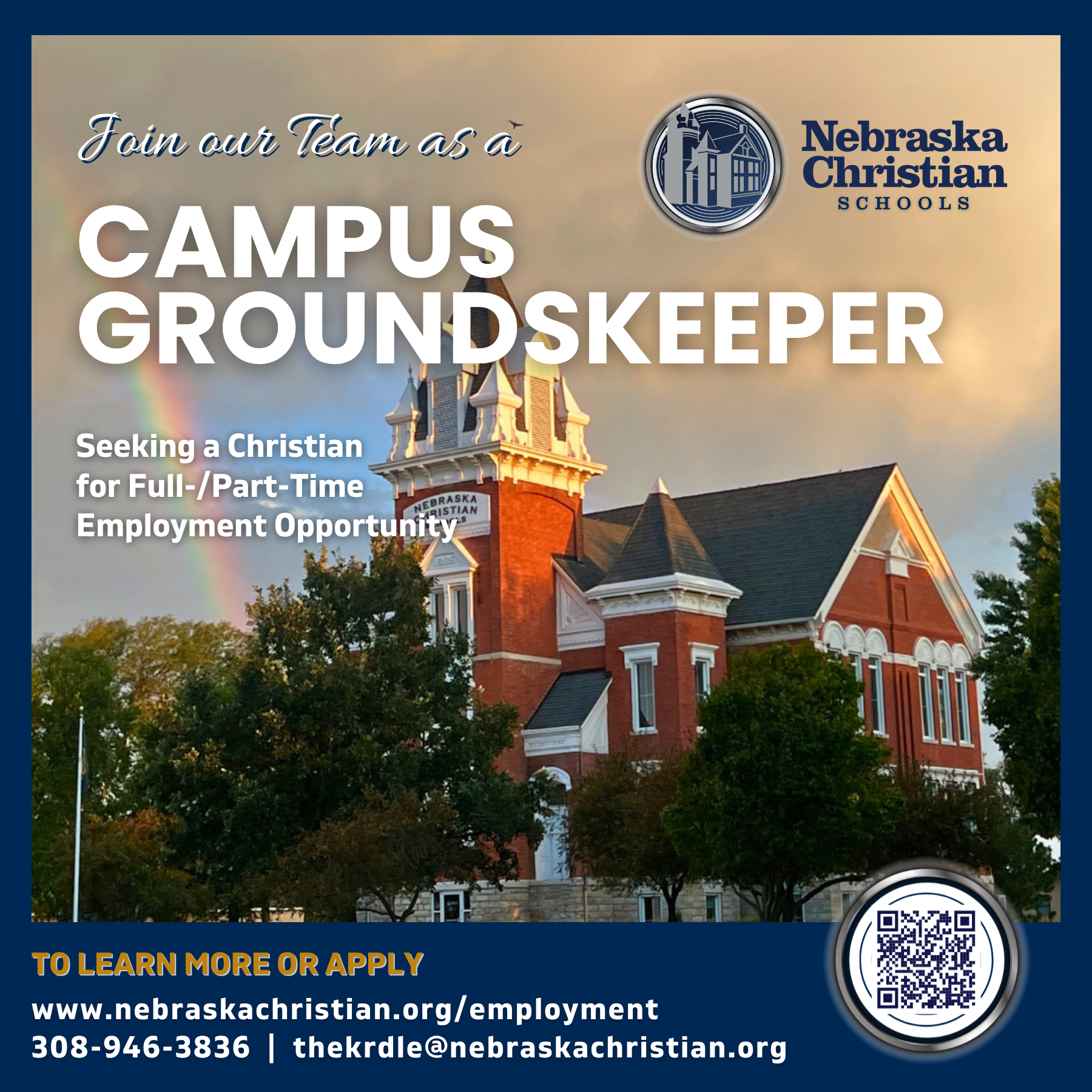 Join our Team as a Campus Groundskeeper/ Seeking a Christian for a Full-/Part-Time Campus Groundskeeper Opportunity. To learn more or apply visit: www.nebraskachristian.org/employment. Contact us: 308.946.3836. thekrdle@nebraskachristian.org