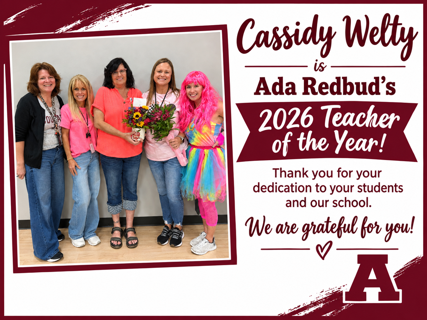 Cassidy Welty is Ada Redbud's 2026 Teacher of Year! Thank you for your dedication to your students and our school. We are grateful for you!