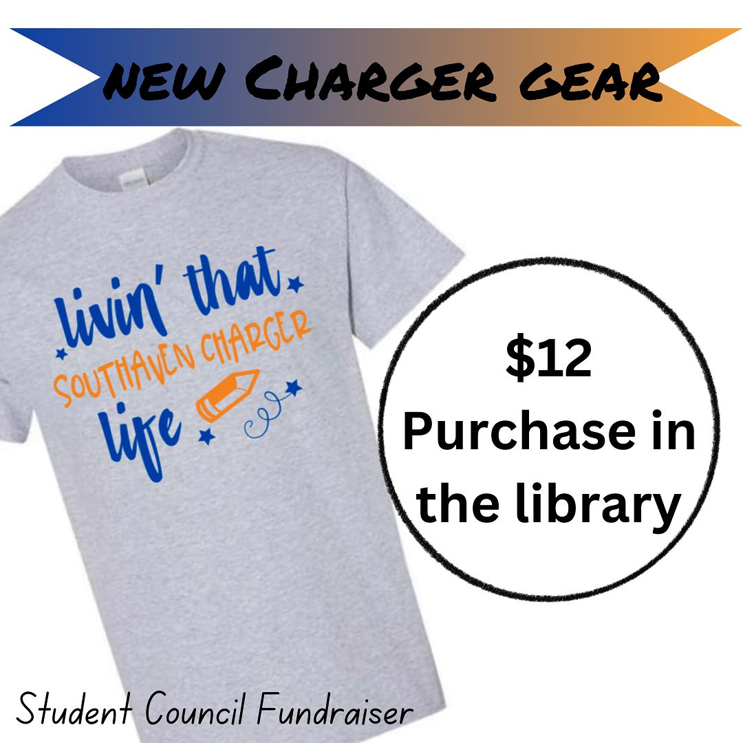 New Charger Gear! T-shirts are on sale in the library for 12 dollars. Student Council Fundraiser