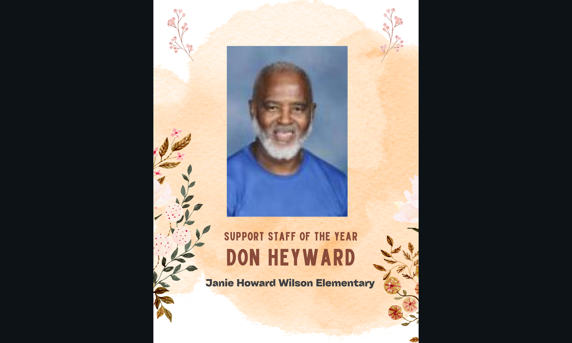 Don Heyward - Janie Howard Wilson Elementary School
