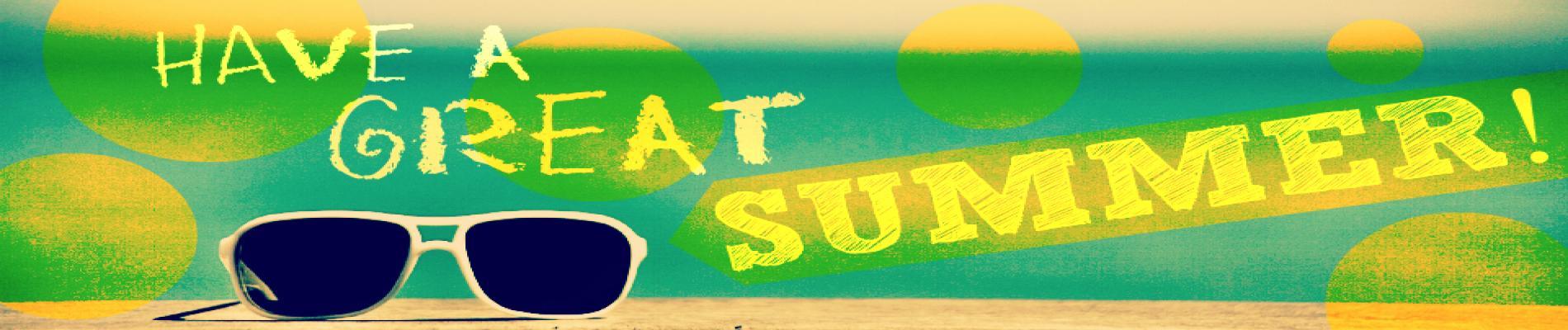 Have a great summer