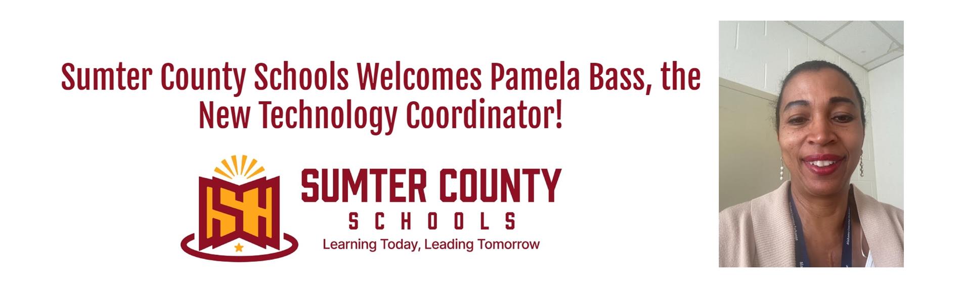 Sumter County Schools Welcomes Pamela Bass, the New Technology Coordinator