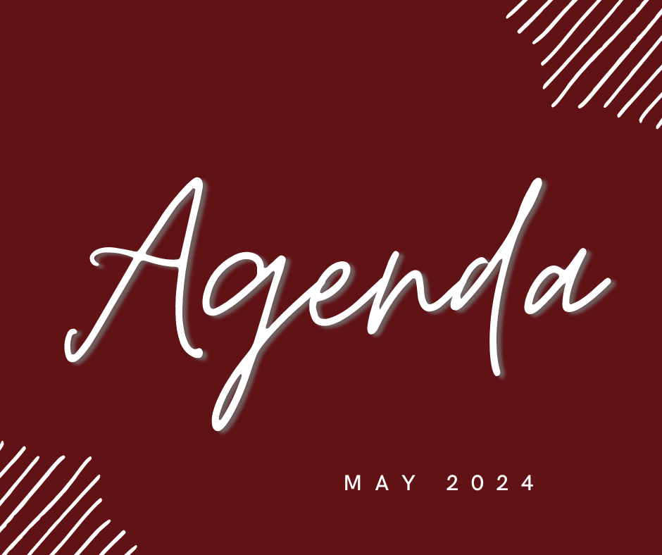Maroon graphic with white words "Agenda" and "May 2024"