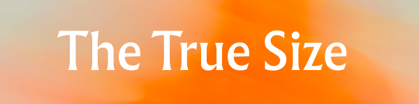 True Size