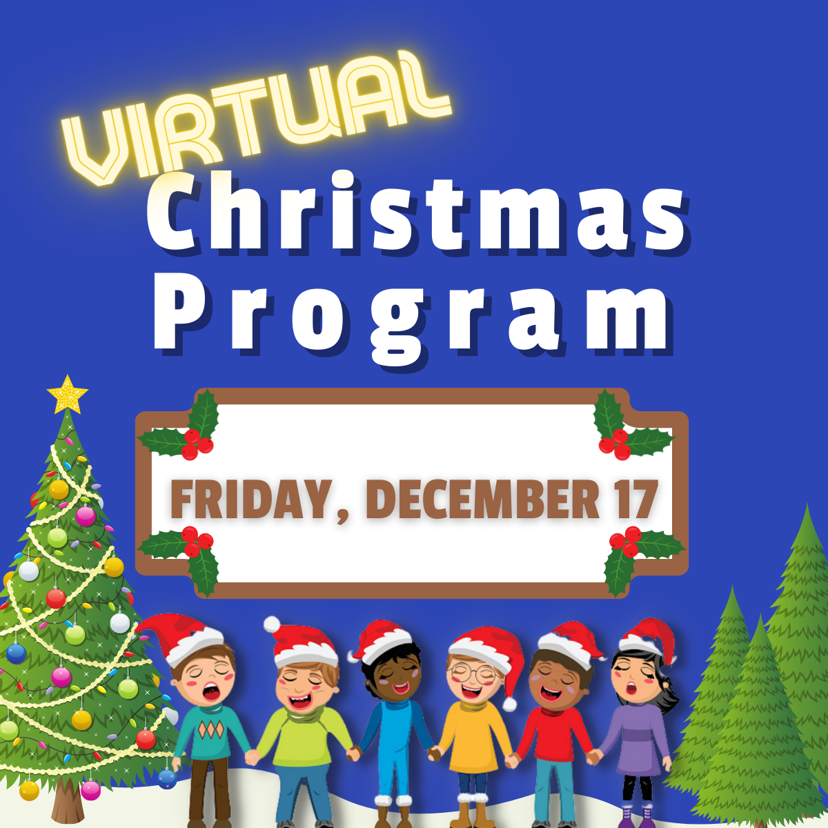 Virtual Christmas Program Friday December 17th