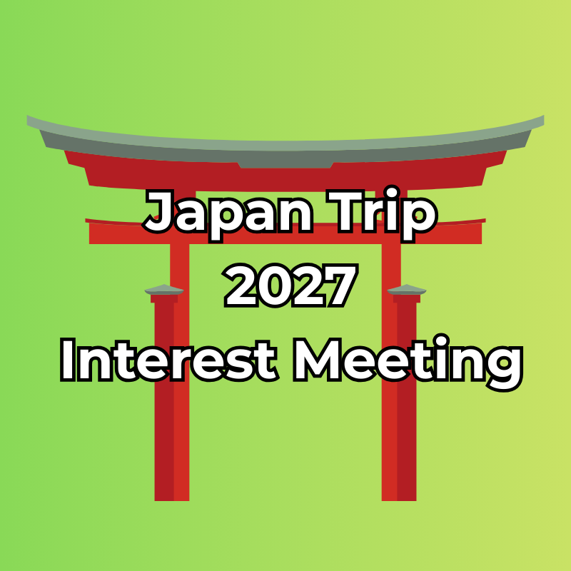 Japan Trip 2027 Interest Meeting