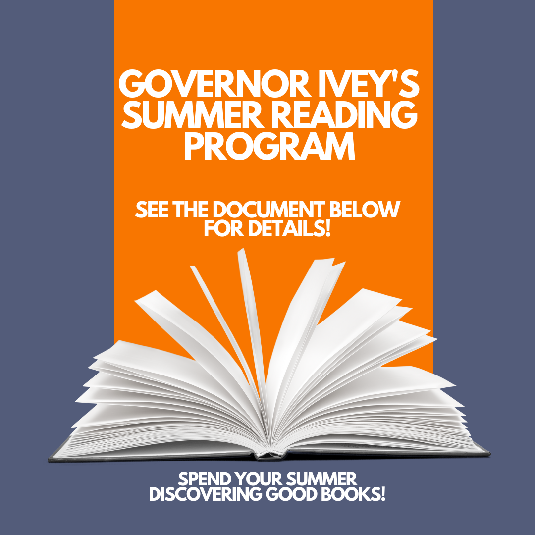 Governor Ivy's summer reading program, see document below for details, spend your summer discovering new books