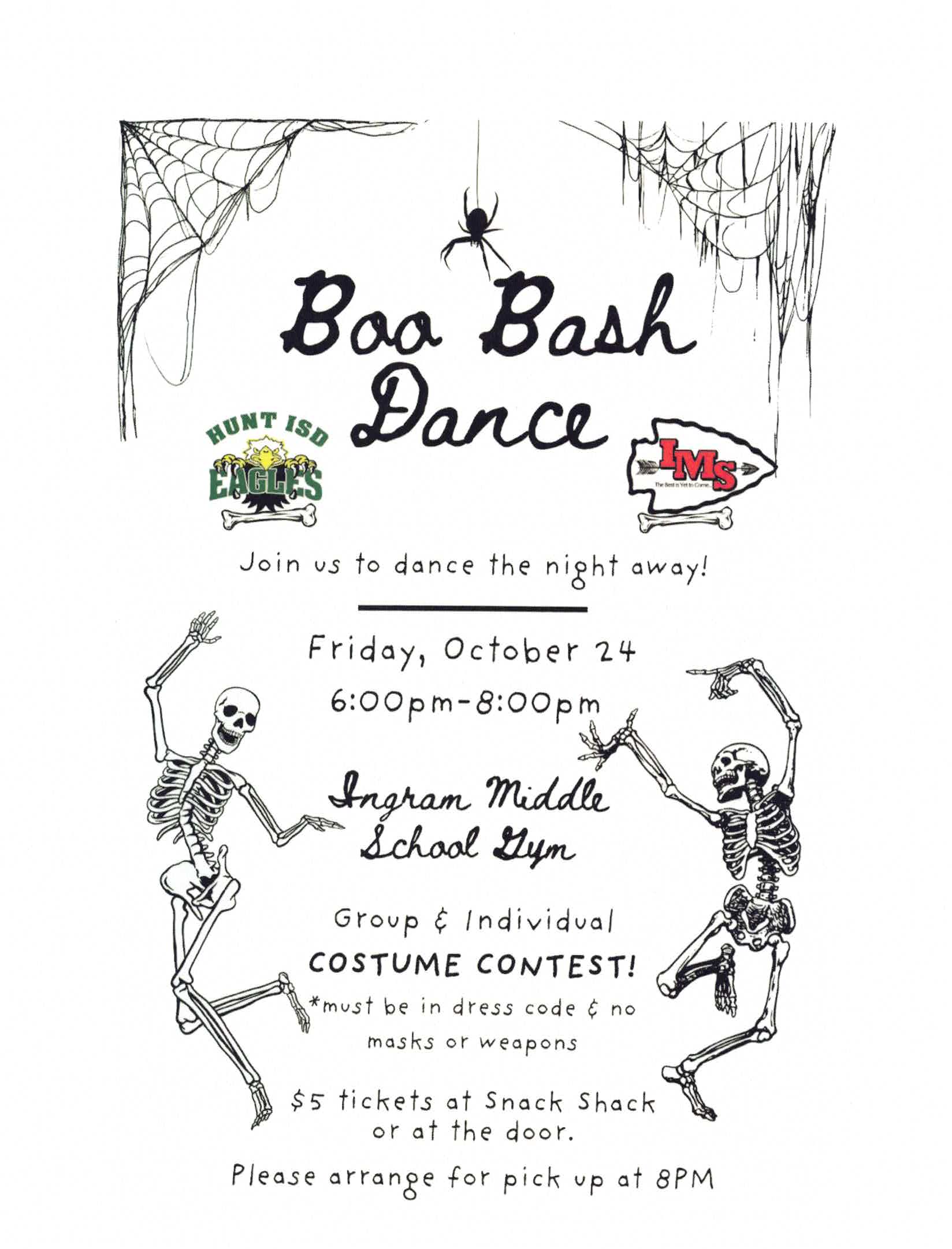 INGRAM MS PTO BOO BASH DANCE FRIDAY OCTOBER 24TH 6-8 IMS SCHOOL GYM INGRAM MS PTO BOO BASH DANCE FRIDAY OCTOBER 24TH 6-8 IMS SCHOOL GYM