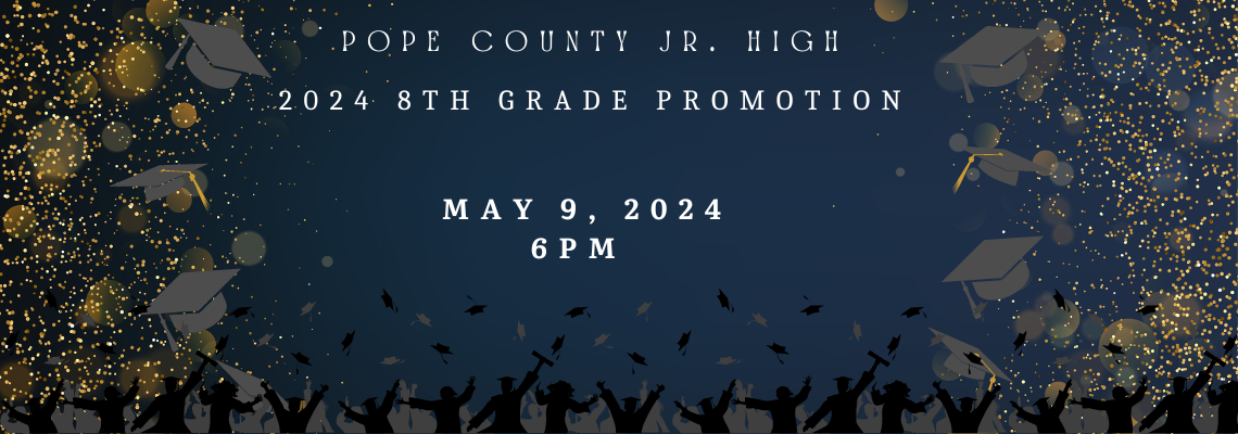 8th Grad Graduation Date and time