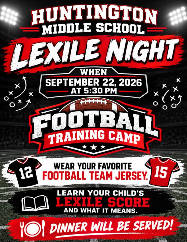 Lexile Night is September 22, 2026 at 5:30pm. Come in your favorite team jersey and learn your child's Lexile score and what it means. Dinner will be served,.