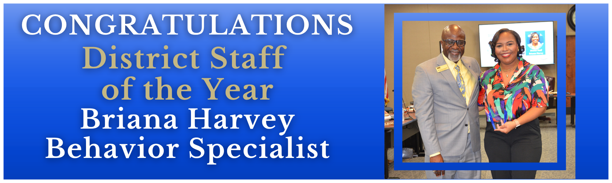 Congratulations district staff of the year briana harvey