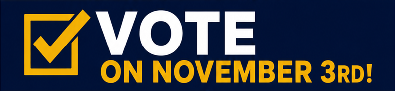 Vote on November 3 Vote on November 3