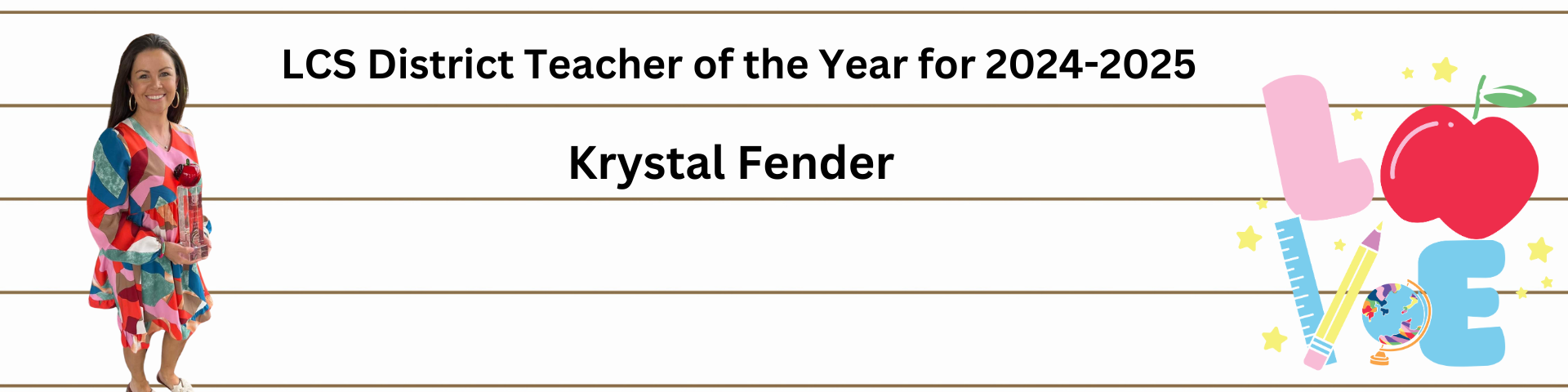 24-25 District Teacher of the Year Krystal Fender