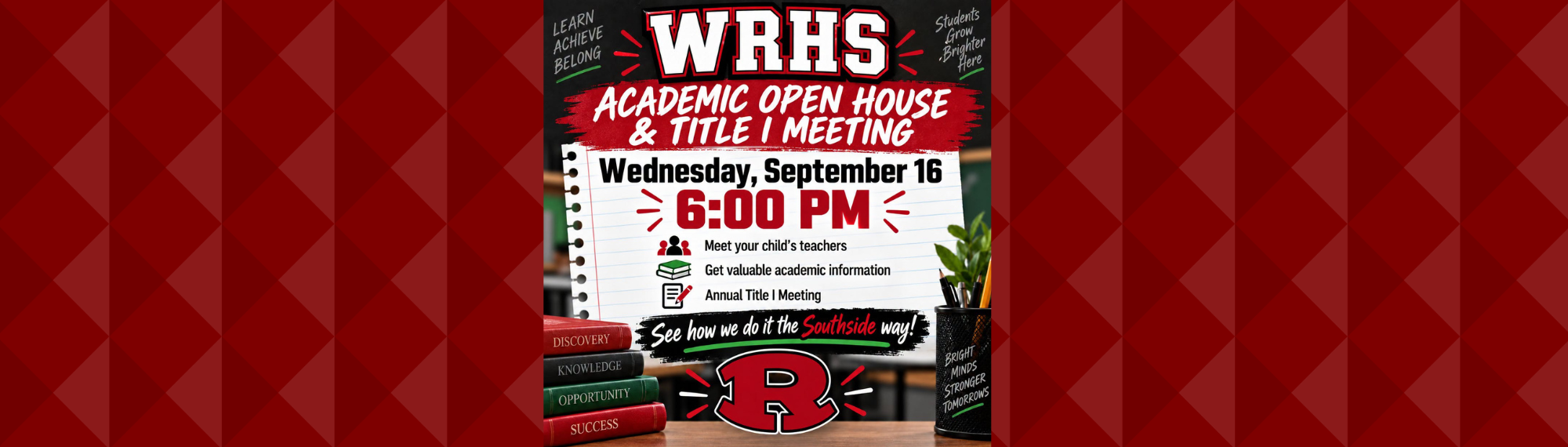 Academic Open House and Title I Meeting:  Sept. 16, 2026 at 6:00 p.m.  Meet your child's teachers, get valuable academic information, and participate in the Annual Title I Meeting.