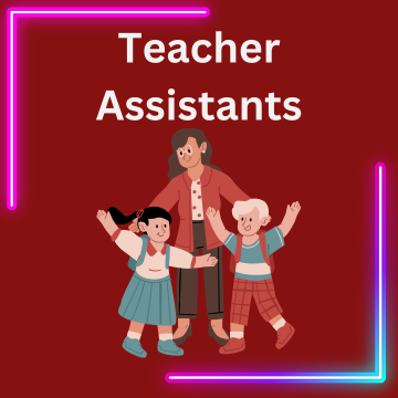 Teacher Assistants