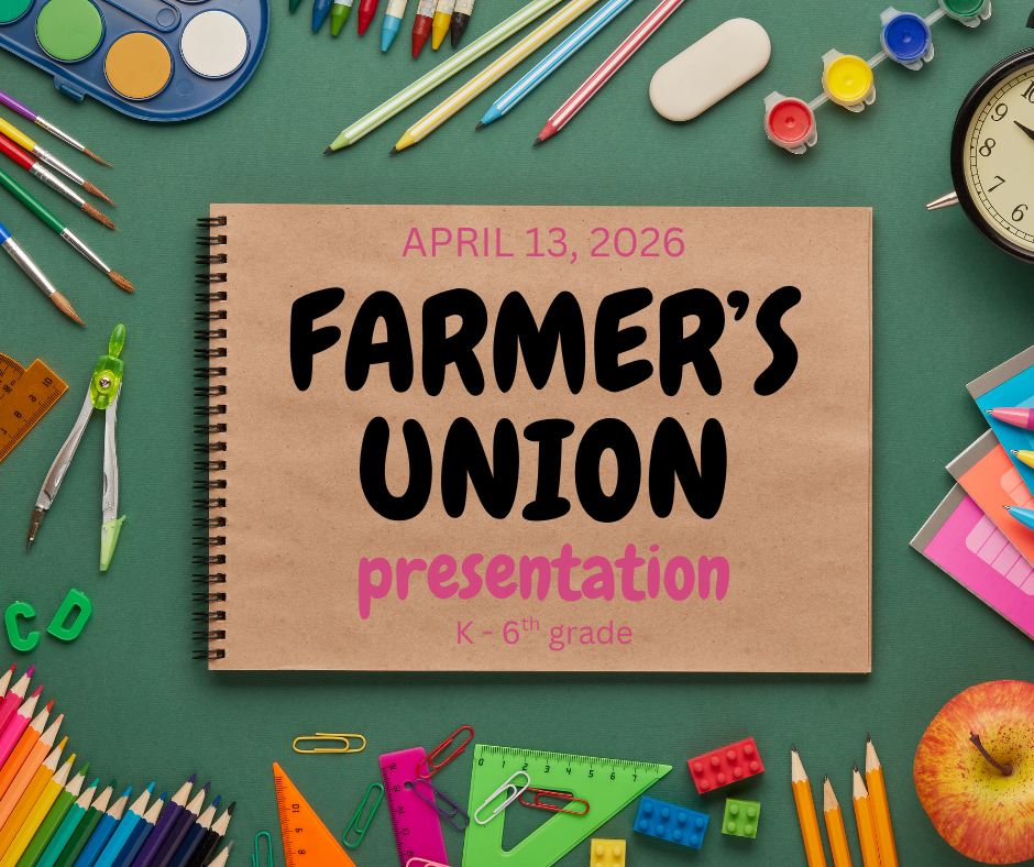 (School supplies and notebook image) April 13, 2026 Farmer's Union presentation K-6th Grade
