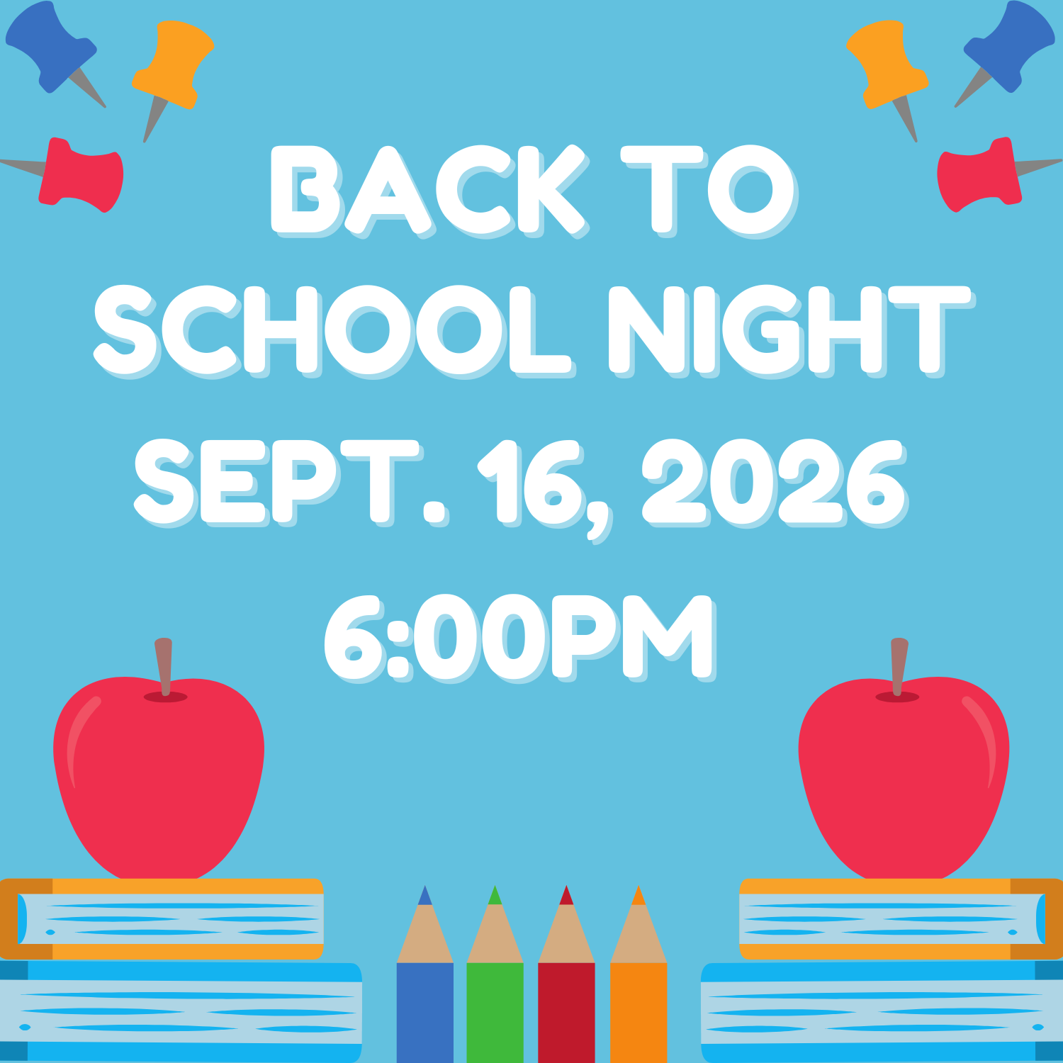 Back to School Night 9-16-26