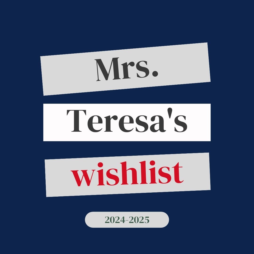 Ms. Teresa's wish list