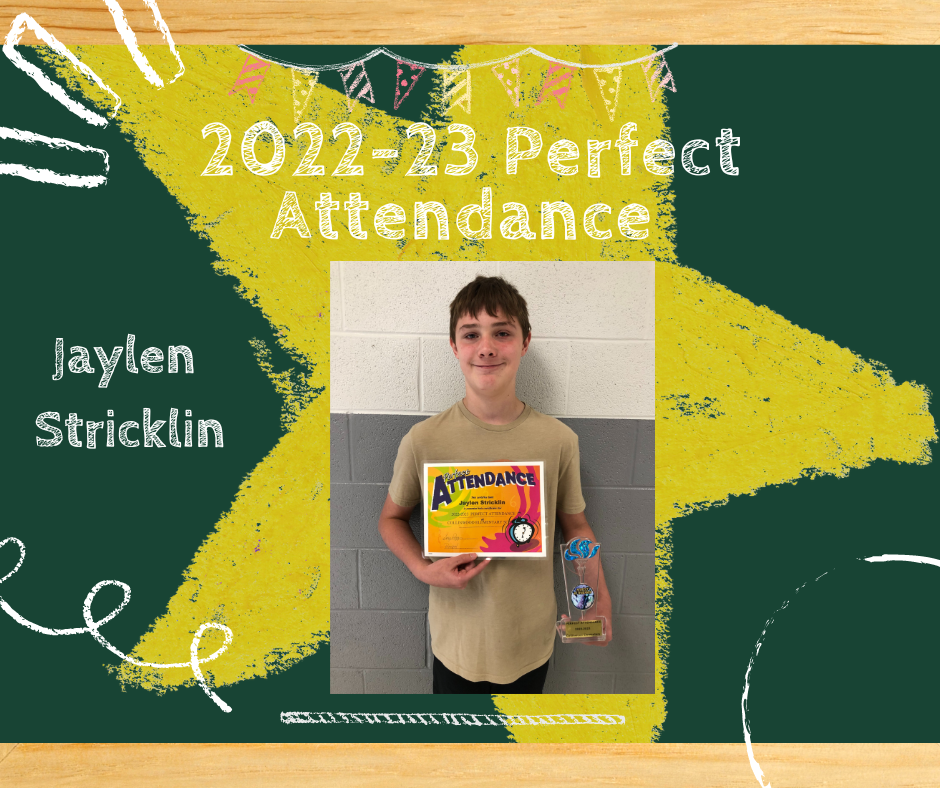 Jaylen Stricklin Perfect Attendance award