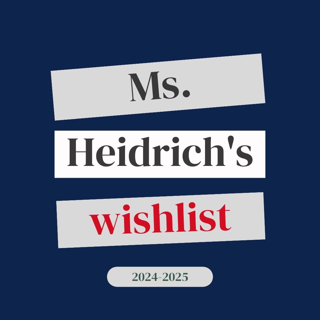 Ms. Heidrich's wish list