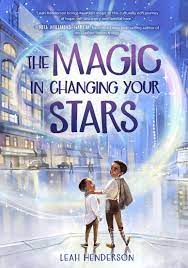 The Magic in Changing Your Stars Cover