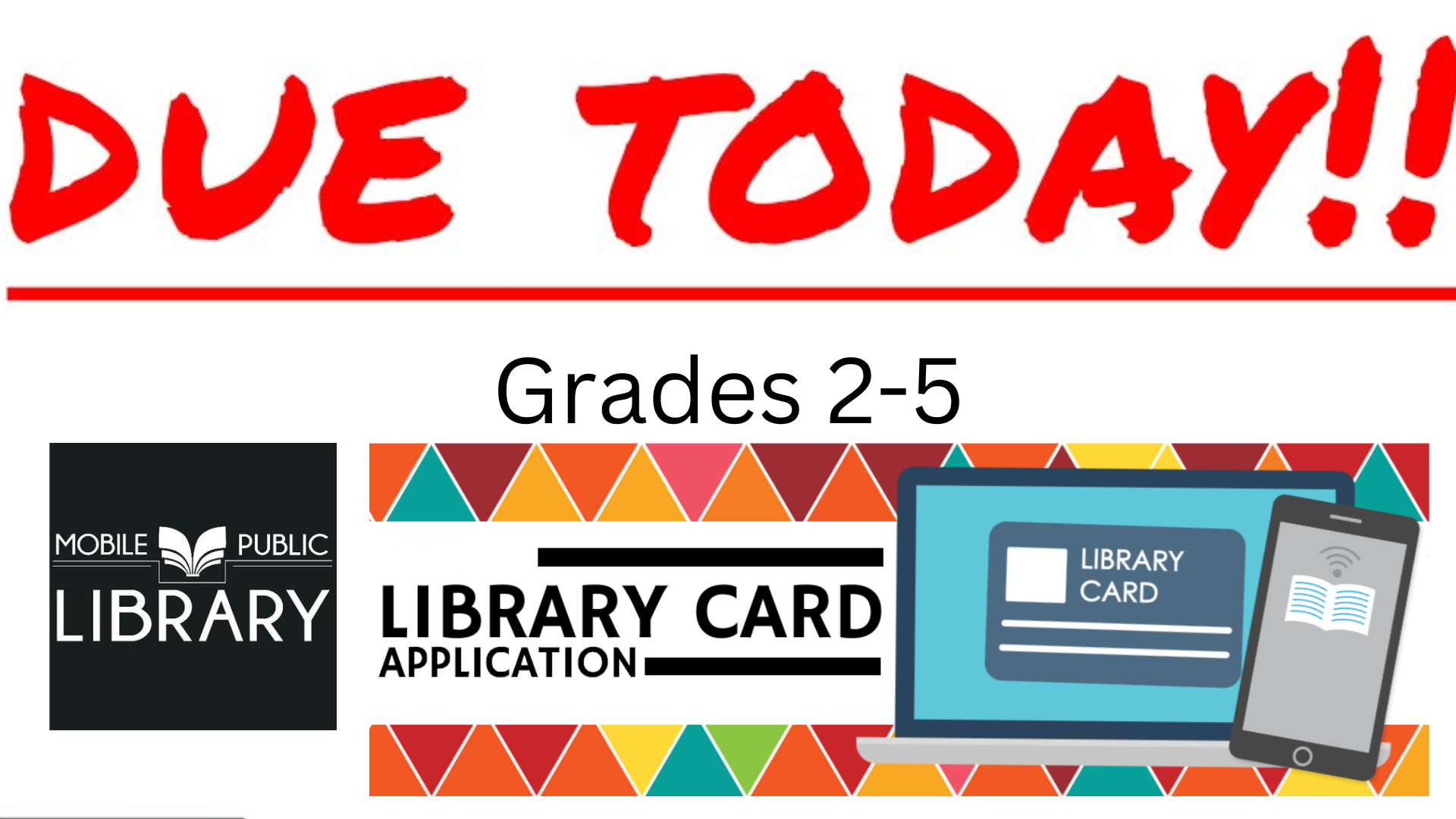 Library card application due today