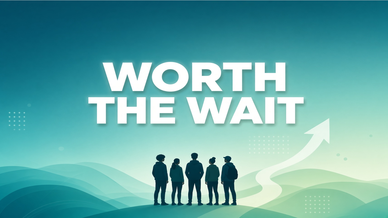 Worth the Wait Curriculum 2026