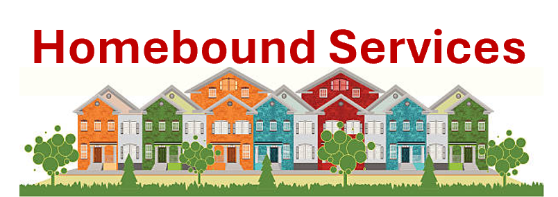 homebound services