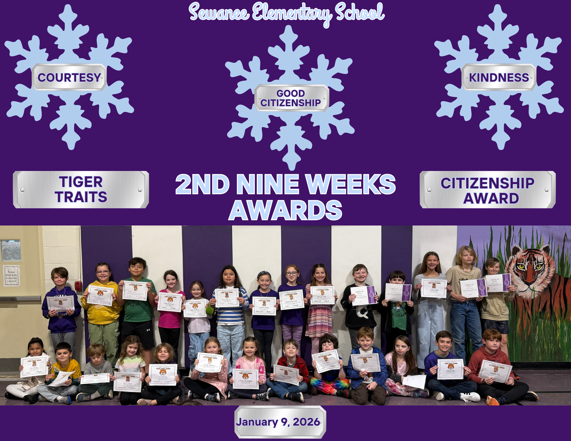 2nd Nine Weeks Tiger Traits and Citzenship Awards. Awards for Courtesy, Good Citizenship, and Kindness were awarded during the Friday morning assembly on January 9, 2026.