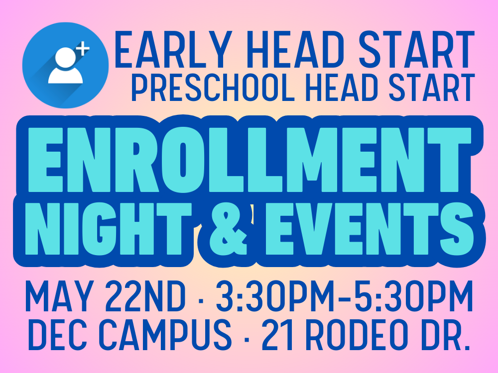 DEC Enrollment Night & Events in April, May and June