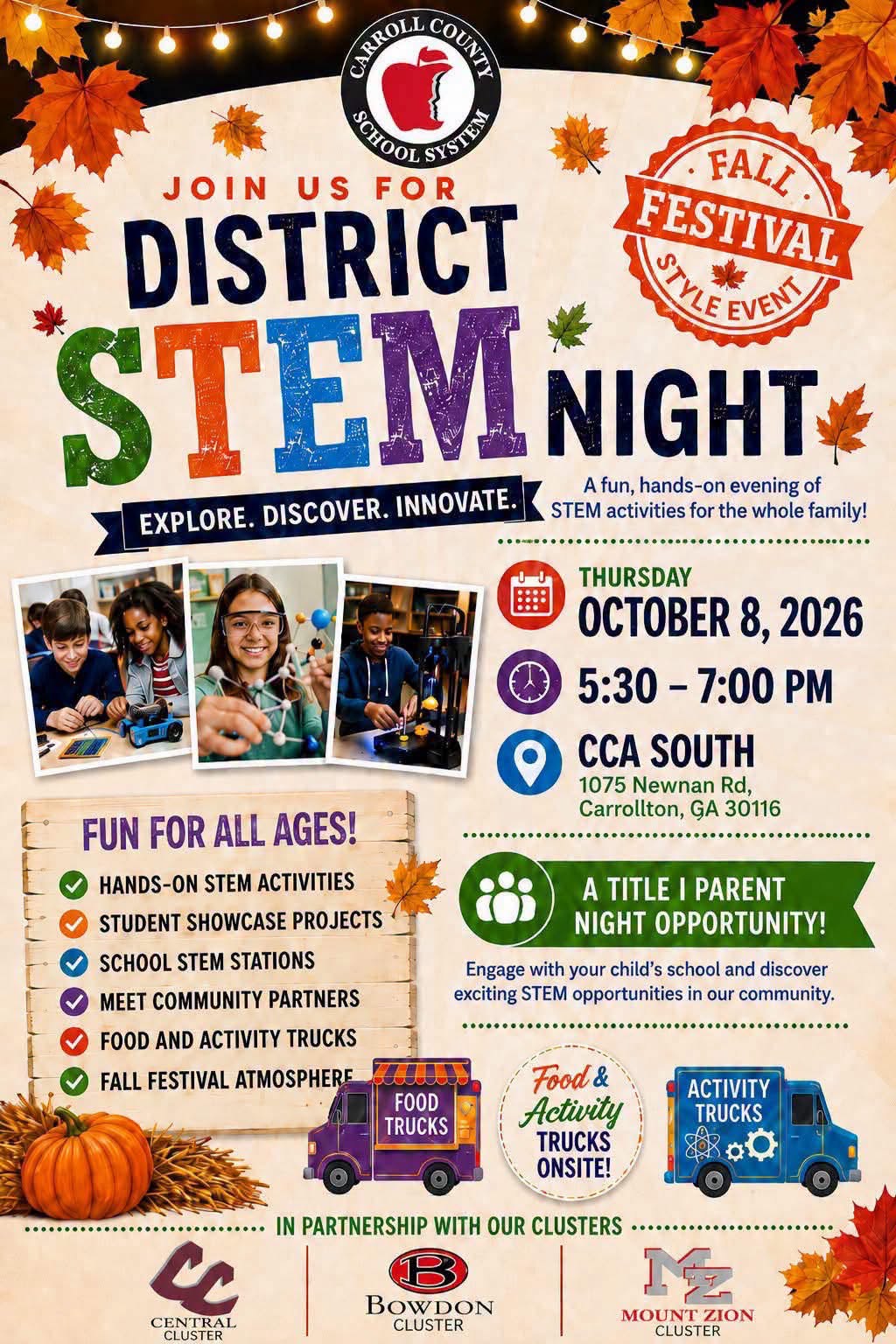 Join us for District STEM Night Thursday October 8, 2026 CCA South Title I Night Fun for all