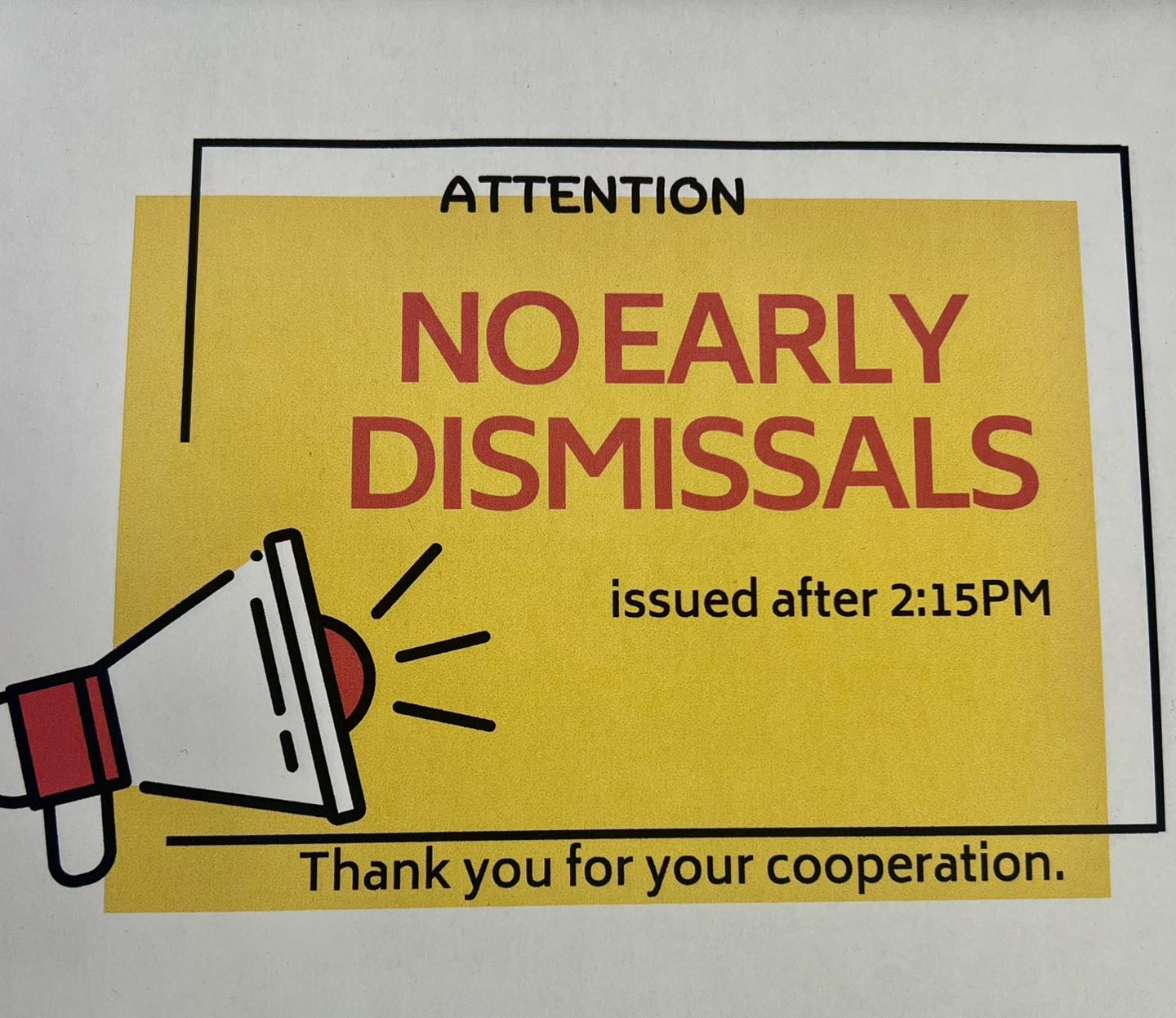 No early dismissals