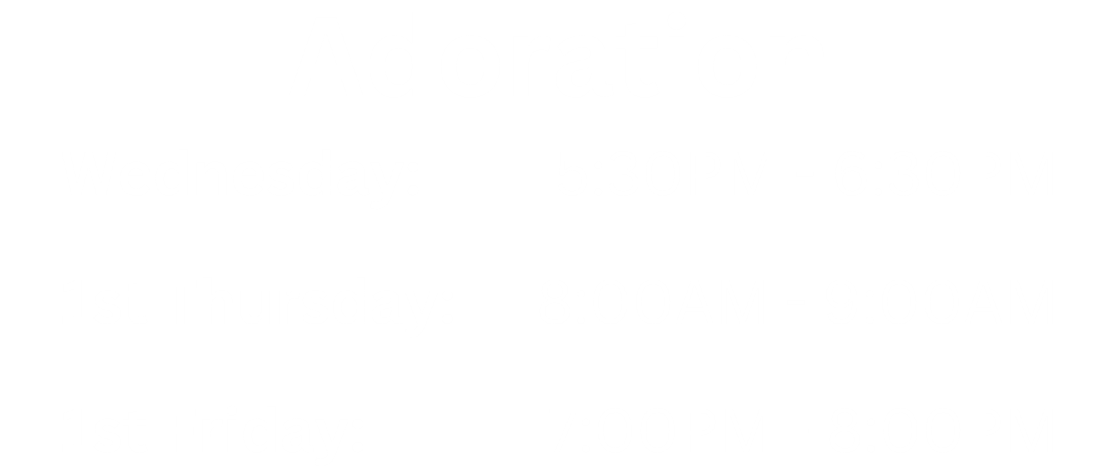 adoration times