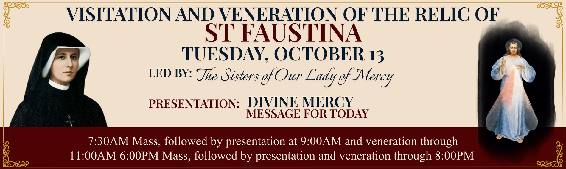 ST FAUSTINA RELIC VISIT