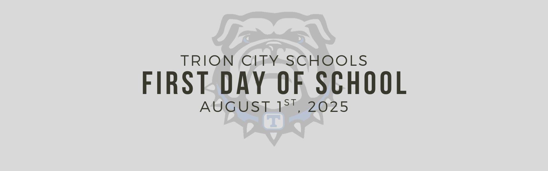 FIRST DAY OF SCHOOL: AUGUST 1 2025