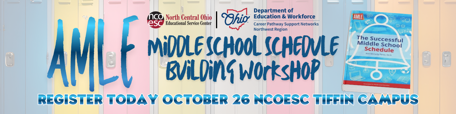 AMLE Middle School Schedule Building Workshop- Tiffin AMLE Middle School Schedule Building Workshop- Tiffin