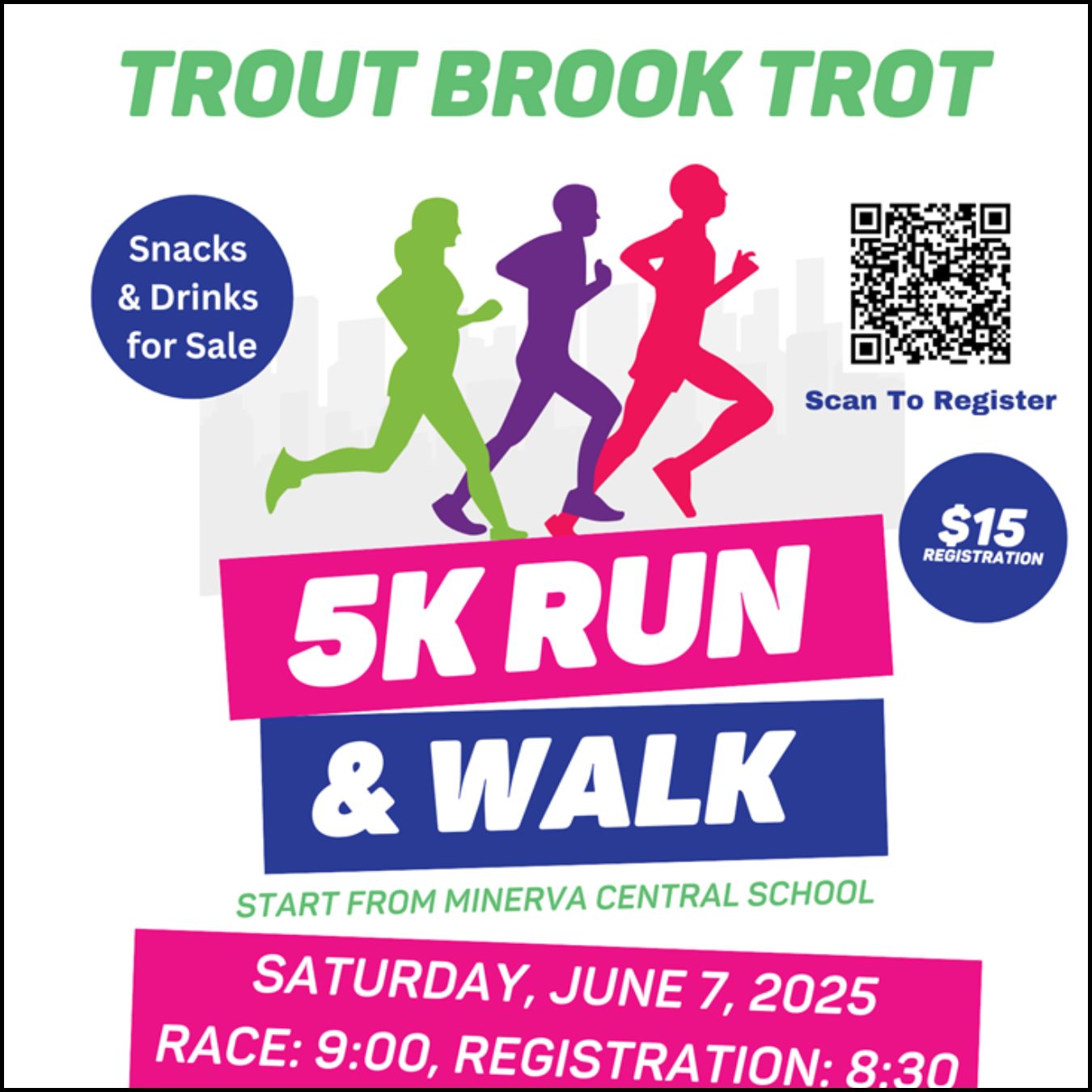 Trout Brook Trot 5K  June 7, email Molly Rascoe at mrascoe@minervasd.org
