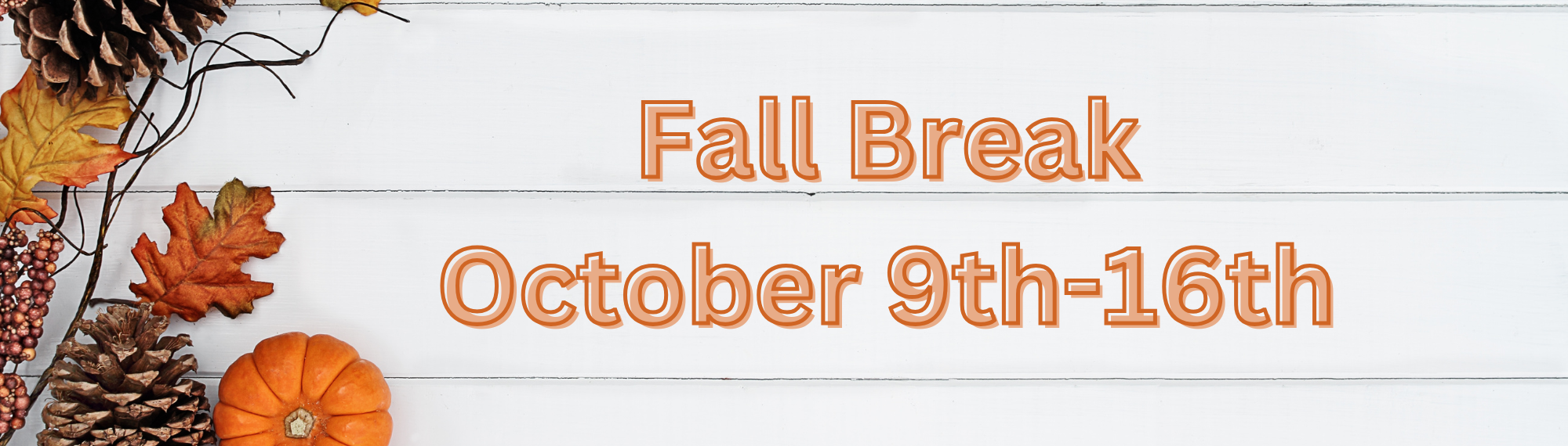 Fall Break
