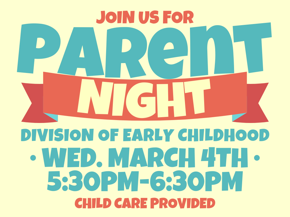 DEC Parent Night · March 4th 5:30pm-6:30pm in the PRC