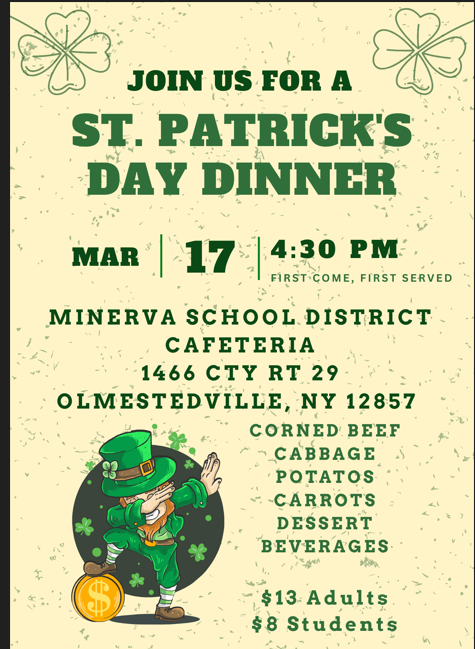 St. Patrick's Day Dinner Flyer March 17 at  Minerva Central School 4:30 - 7:00 PM