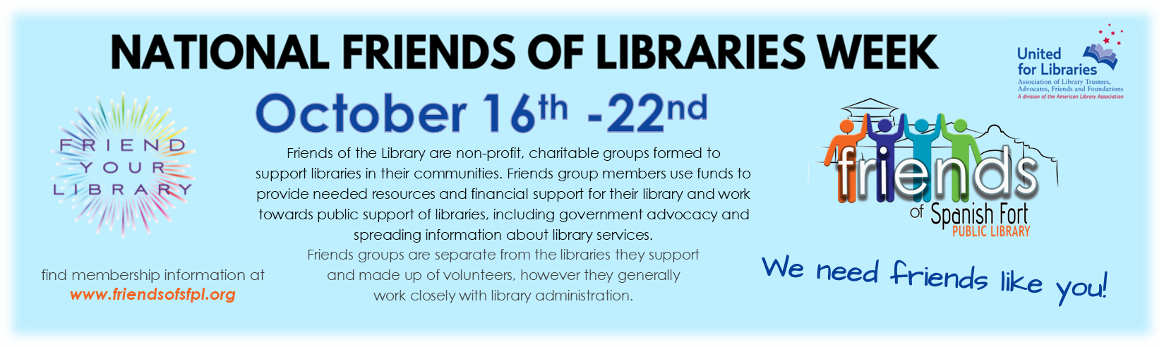 October 16 - 22, 2022 is National Friends of the Library Week 2022. \Click on this image to get information on how you can become a member of the Friends of SFPL