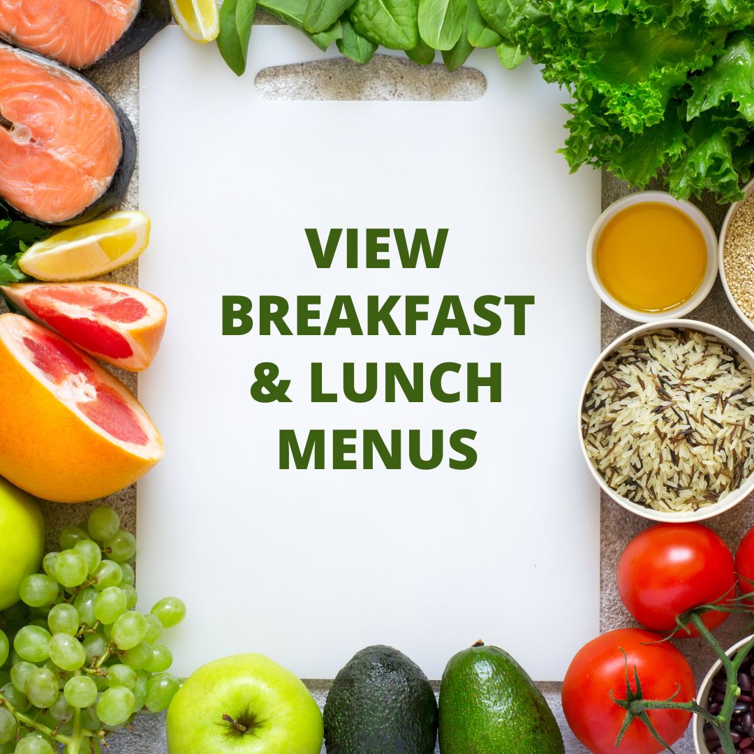 View Breakfast & Lunch Menus