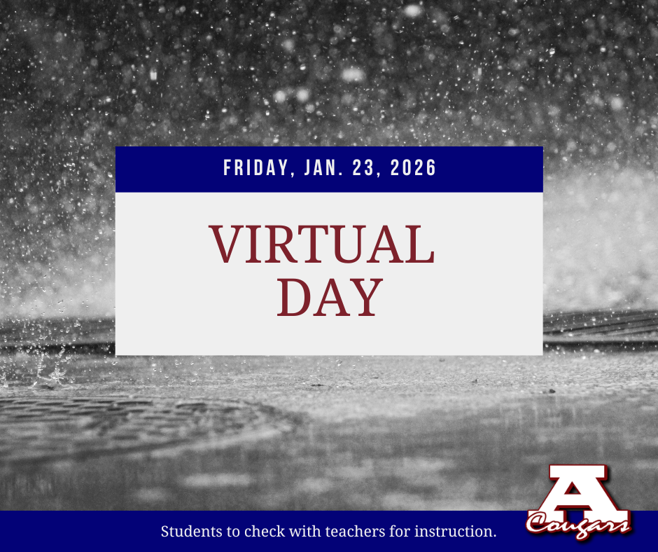 Virtual School Day Friday, Jan. 23, 2026. Students to check with teachers for instruction.