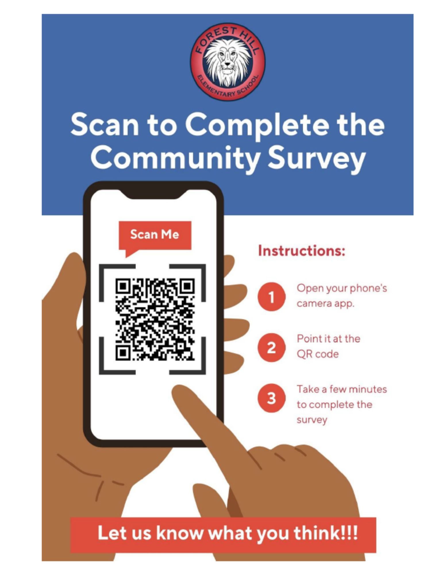 Scan to complete the Community Survey. 1. Open your Phone's Camera App. 2. Point it at the QR code. 3. Take a few minutes to the complete the survey.